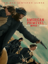 American Primeval S01 EP01-06 (Tam + Tel + Hin + Eng) 