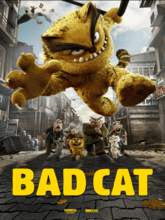 Bad Cat (Tam + Hin + Tur)