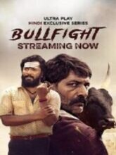 Bullfight S01 EP01-08 (Hindi) 