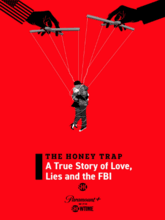 The Honey Trap: A True Story of Love Lies and the FBI (English) 